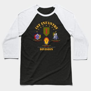 1st Infantry Division w Named BCTs Baseball T-Shirt